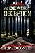 A Deadly Deception by J.P. Bowie