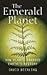 The Emerald Planet  by David Beerling
