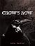 Crow's Row (Crow's Row, #1)