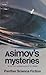 Asimov's Mysteries