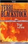 Trial by Fire