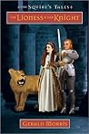Book cover for The Lioness and Her Knight (The Squire's Tales, #7)