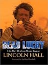 Dead Lucky: Life ...