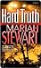Hard Truth by Mariah Stewart Hard Truth by Mariah Stewart