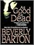 As Good as Dead by Beverly Barton As Good as Dead by Beverly Barton
