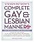 Steven Petrow's Complete Gay & Lesbian Manners: The Definitive Guide to LGBT Life