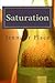 Saturation: A Memoir