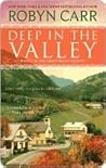Deep in the Valley by Robyn Carr