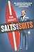 Salts and Suits