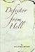 DEFECTOR FROM HELL