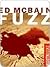 Fuzz (87th Precinct, #22)