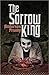 The Sorrow King