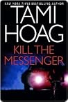 Kill the Messenger