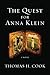 The Quest for Anna Klein: A Novel