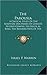 The Parousia ; A Critical Study of the Scripture Doctrines of... by Israel Perkins Warren