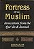 Fortress of the Muslim: Invocations from the Qu'ran and Sunnah