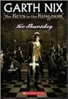 Sir Thursday by Garth Nix Sir Thursday by Garth Nix