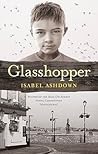 Glasshopper by Isabel Ashdown