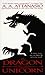 The Dragon and the Unicorn (Arthor, #1)
