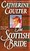 The Scottish Bride by Catherine Coulter