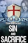 Sin and Sacrifice by Danielle Bourdon