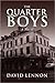 The Quarter Boys (The Miche...