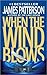 When the Wind Blows by James  Patterson