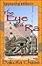 The Eye of Ra (Repeating History #1)