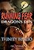 Dragon's Den (Running In Fear, #5)