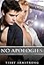 No Apologies by Tibby Armstrong