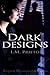 Dark Designs