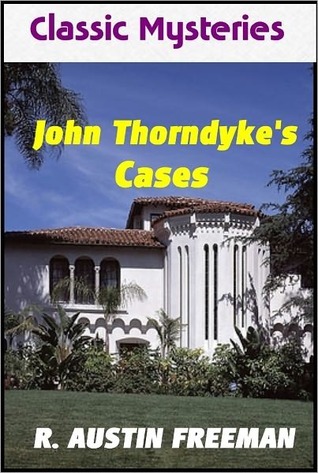 John Thorndyke's Cases