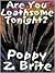 Are You Loathsome Tonight by Poppy Z. Brite