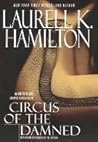 Circus of the Damned by Laurell K. Hamilton