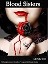 Blood Sisters by Michelle Scott