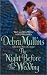 The Night Before the Wedding: A Highland Chief Claims His London Heiress in a Passionate Historical Romance of Destiny and Desire