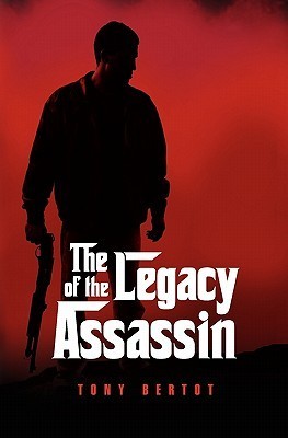 The Legacy of the Assassin (Assassin Trilogy, #3)