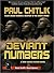 Deviant Numbers