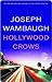 Hollywood Crows by Joseph Wambaugh