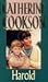 Harold by Catherine Cookson Harold by Catherine Cookson