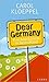 Dear Germany: Eine Amerikanerin in Deutschland