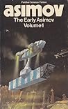 The Early Asimov:...