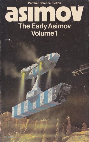 The Early Asimov: Volume 1 (Paperback)