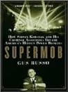 Supermob: How Sid...