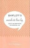 Bartlett's Words ...