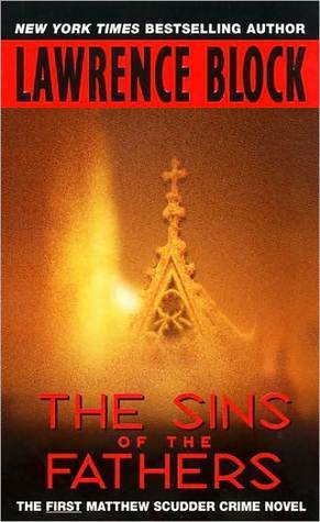 The Sins of the Fathers (Matthew Scudder, #1)