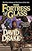 The Fortress of Glass by David Drake