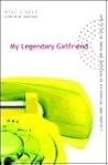 My Legendary Girl...