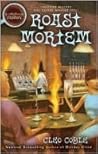 Roast Mortem