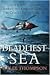 Deadliest Sea: The Untold S...